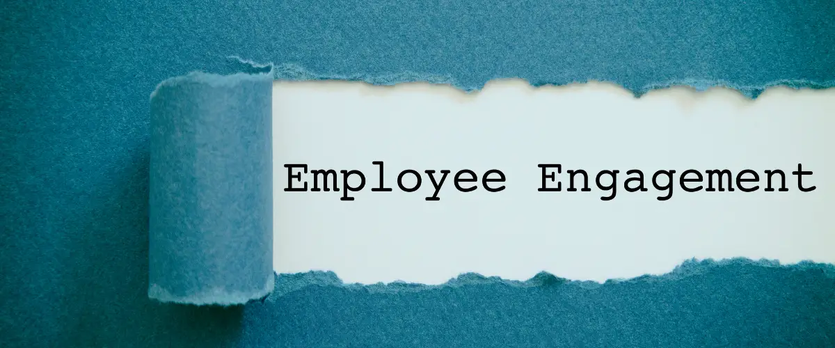 Employee Engagement