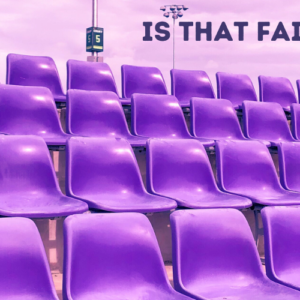 Image showing seats with the words is that fair or unfair?