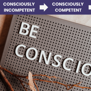 Conscious Competence Stages Learning Culture
